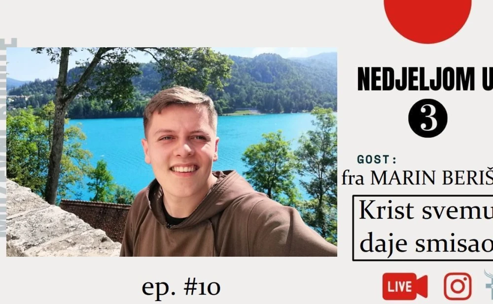 fra Marin Berišić: Krist svemu daje smisao