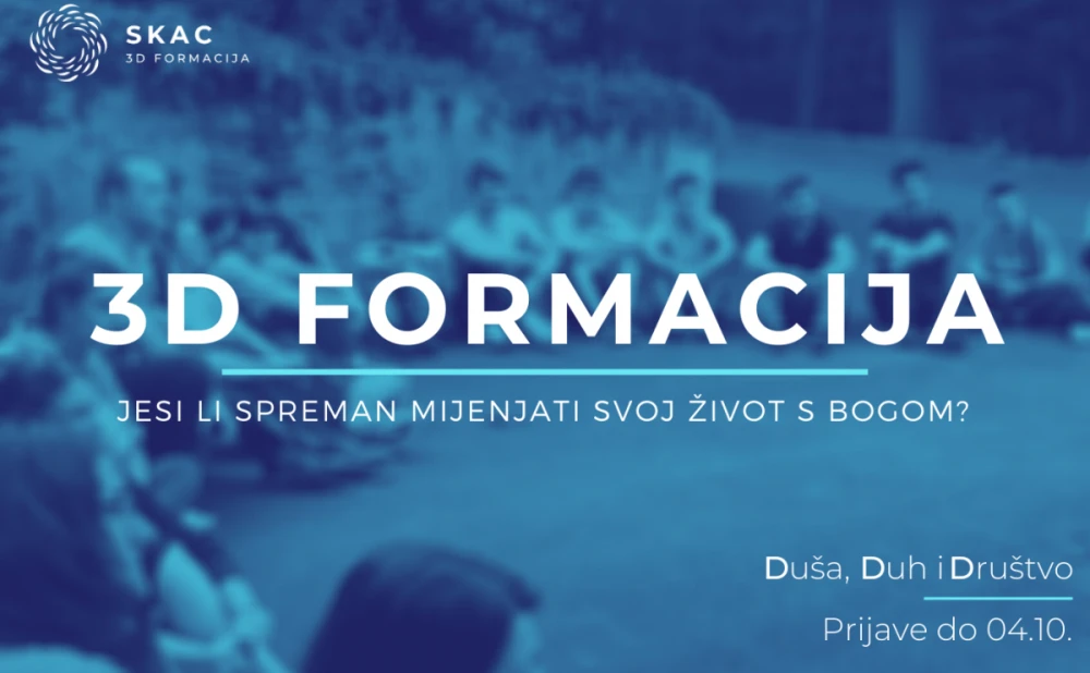 3D formacija: prijavi se ako želiš mijenjati svoj život s Bogom!