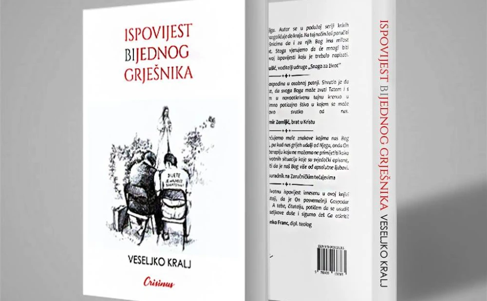 NOVA KNJIGA 'Ispovijest bijednog grješnika' - životno svjedočanstvo Veseljka Kralja