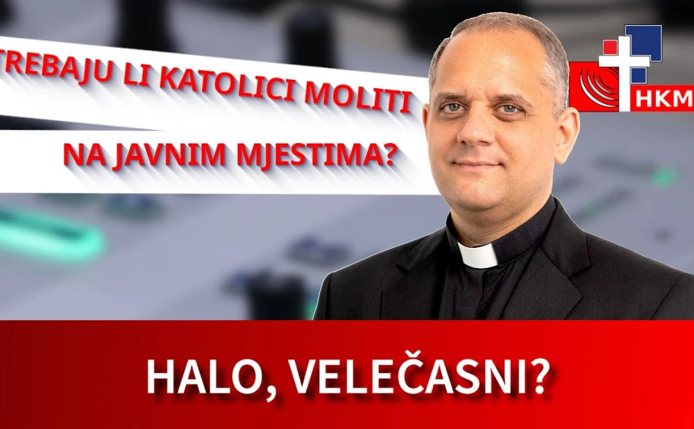 SVEĆENIK ODGOVARA Trebaju li katolici moliti na javnim mjestima?