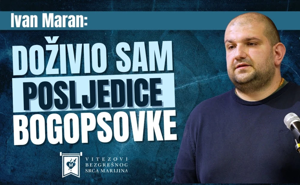 IVAN MARAN Doživio sam posljedice bogopsovke