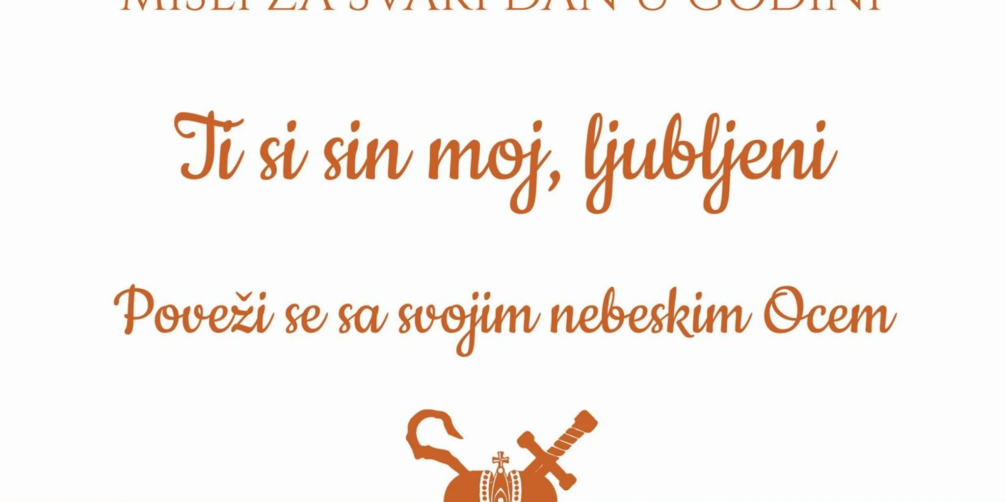 „Ti si sin moj, ljubljeni‟ - molitve za muškarce