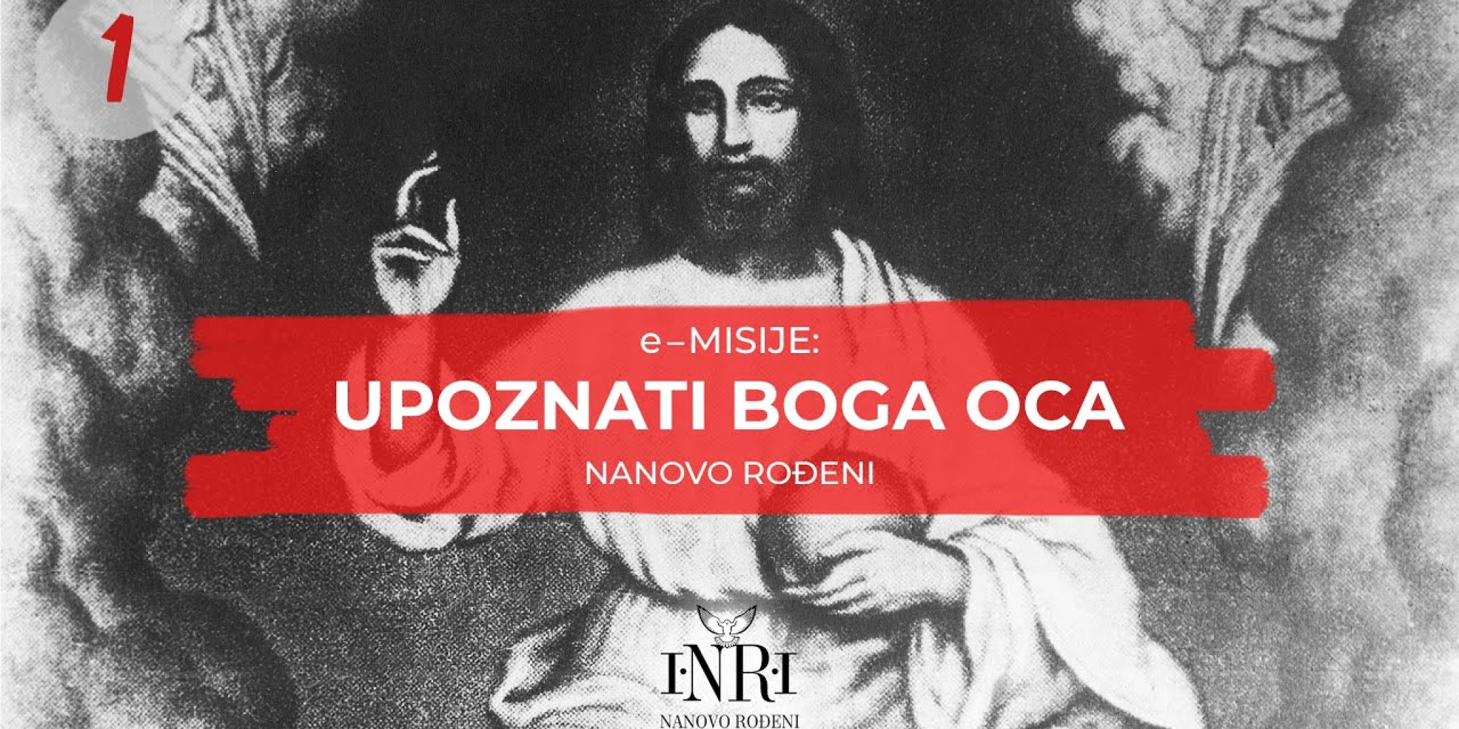 Upoznati Boga Oca - videoserijal zajednice 'Nanovo rođeni' o nebeskome Ocu