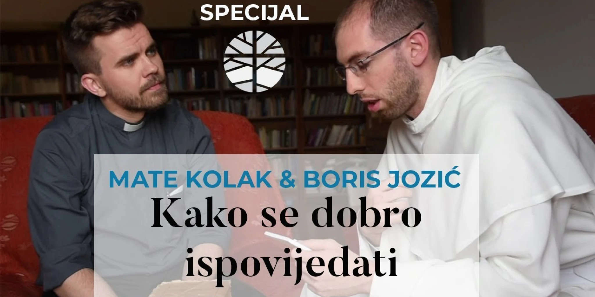 VIDEO Kako se dobro ispovijedati?