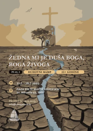 Duhovni kamp Žedna mi je duša Boga, Boga živoga!