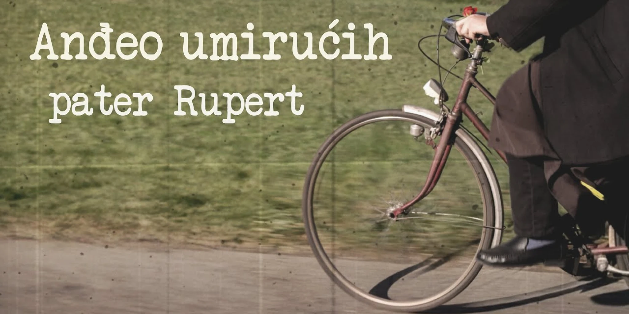 POGLEDAJTE Anđeo umirućih: pater Rupert