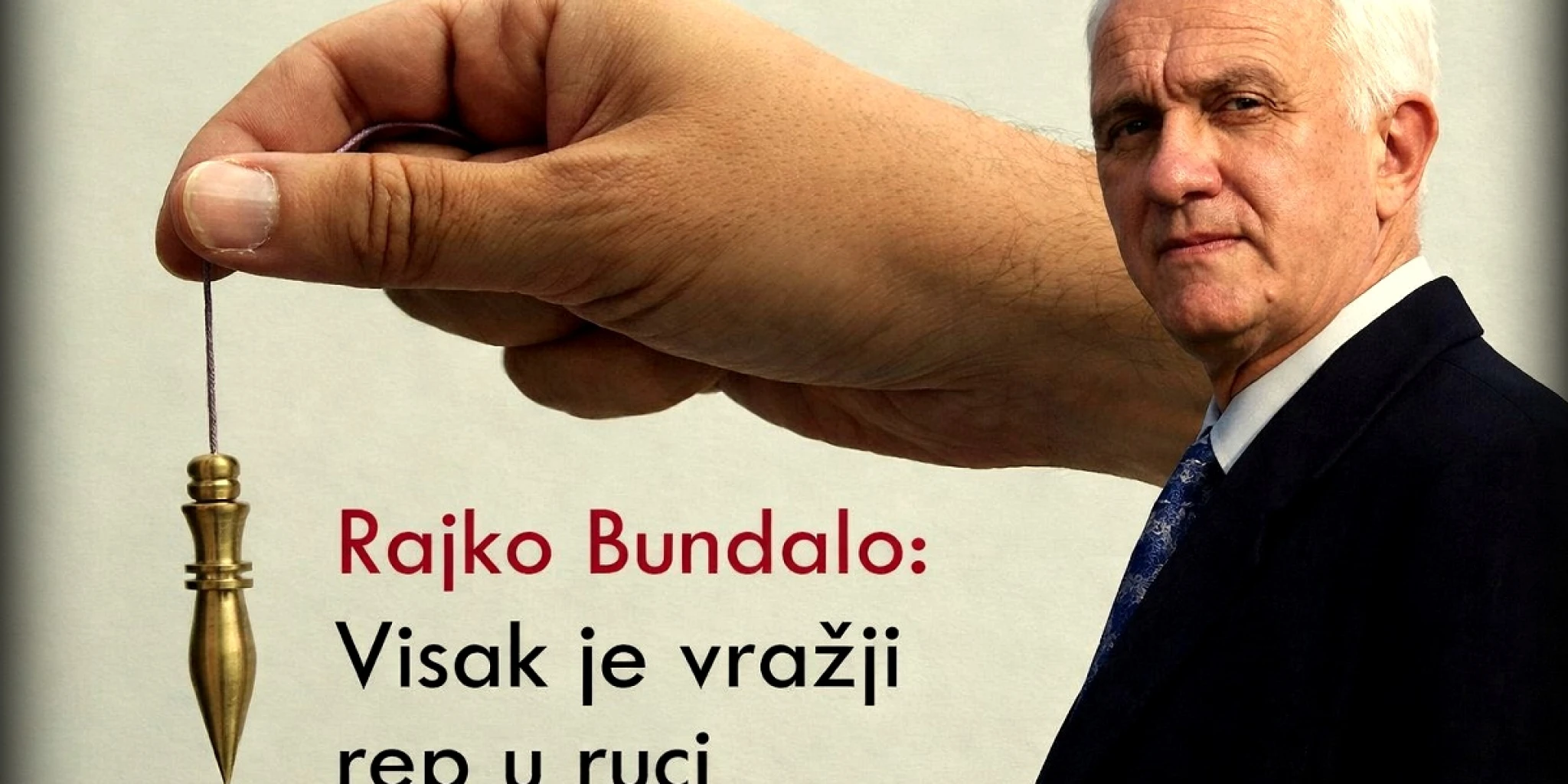 RAJKO BUNDALO Visak je vražji rep u ruci