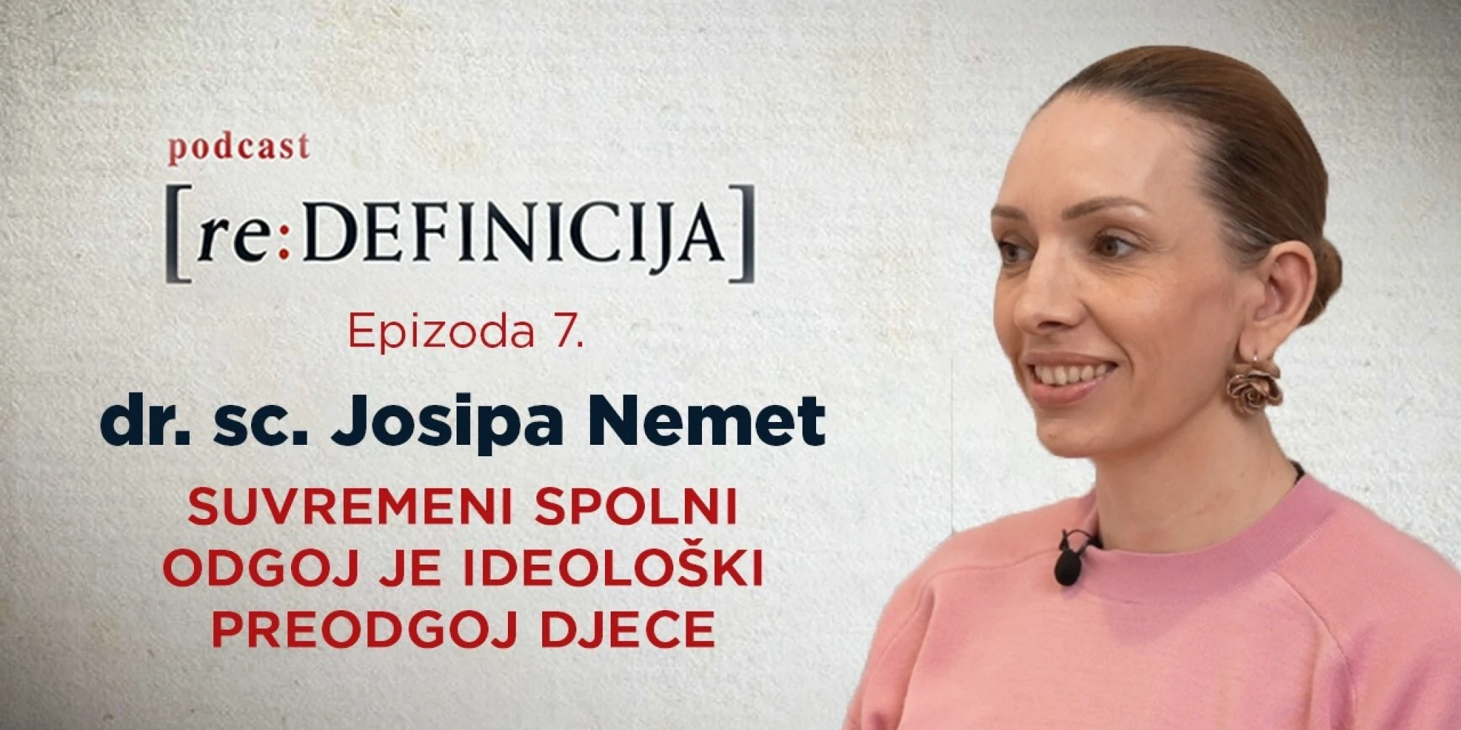 DR. SC. JOSIPA NEMET: Spolni odgoj ideološki je preodgoj naše djece