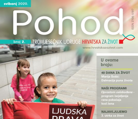Izašao je 2. broj pro-life časopisa ‘Pohod’ – tromjesečnika udruge ‘Hrvatska za Život’