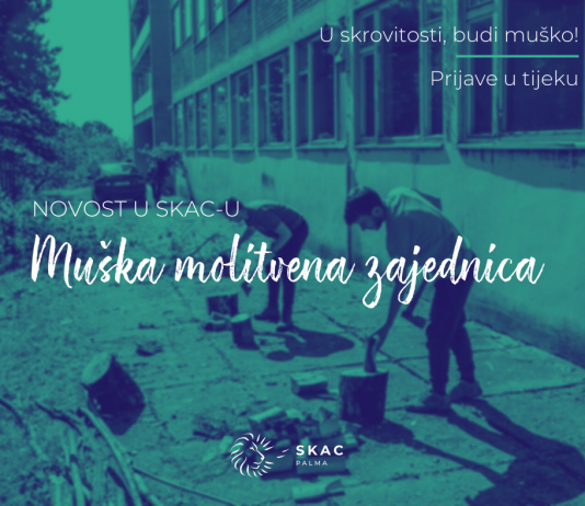 Novost u SKAC-u: Muška molitvena zajednica