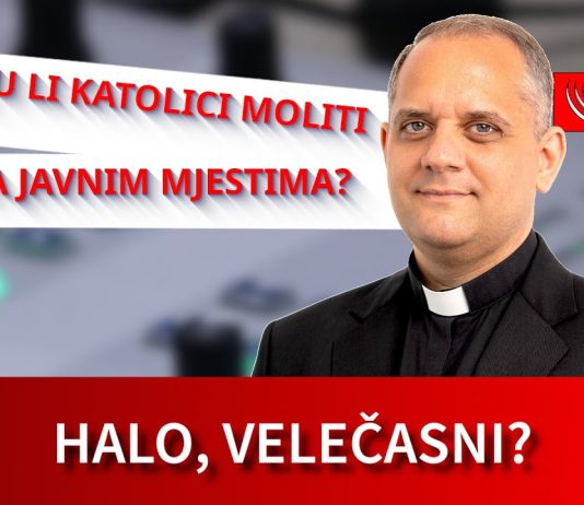 SVEĆENIK ODGOVARA Trebaju li katolici moliti na javnim mjestima?