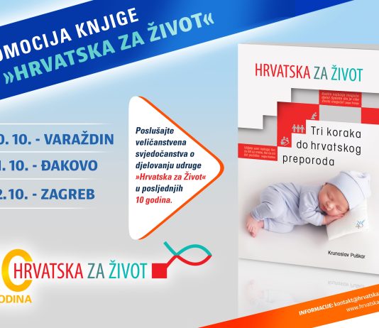 HRVATSKA ZA ŽIVOT Knjiga svjedočanstava o 10-godišnjoj borbi za nerođeni život u Hrvatskoj