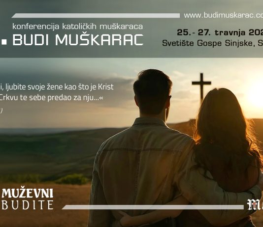 MOĆAN PROGRAM Završavaju prijave za 6. konferenciju katoličkih muškaraca