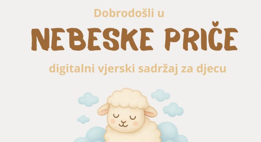 NEBESKE PRIČE Digitalni vjerski sadržaj za djecu